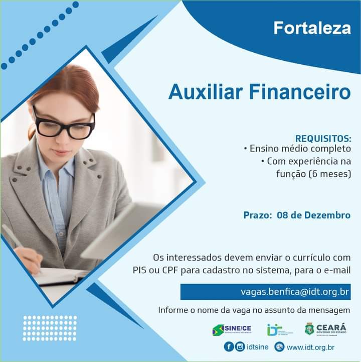 Sine IDT Seleciona Auxiliar Financeiro até 08 12 23 Fortaleza Vagas