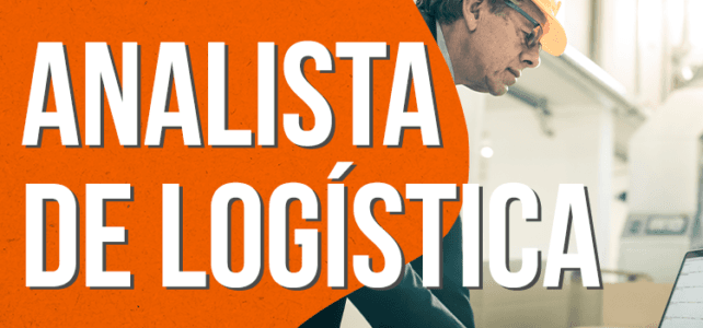Sine Fortaleza Recruta: Analista Logística até 17/03/24 Analsita de Logística