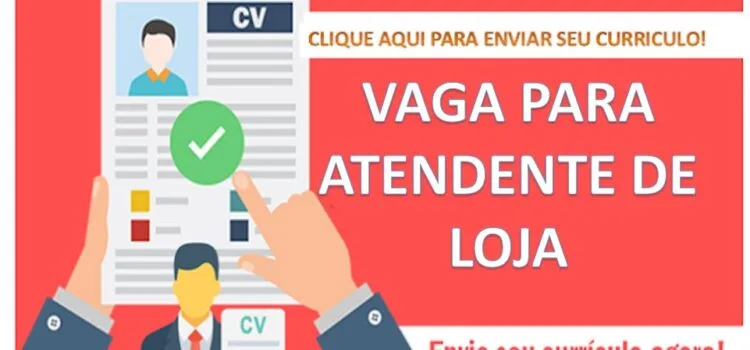 Vaga atendente de loja Vaga atendente de loja