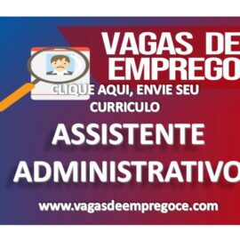 Empresa Vitória Seleciona Assistente Administrativo