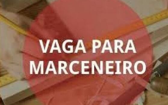Vaga para Marceneiro Vaga para Marceneiro