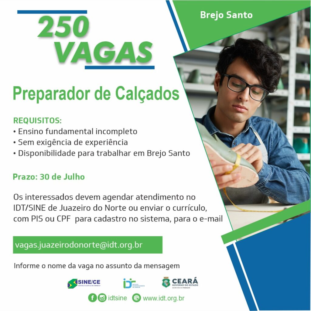 IMG-20230710-WA0002-1024x1024 250 Vagas para Preparador de Calçados