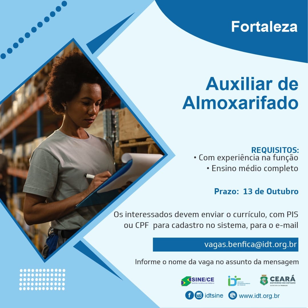384424172_719963226837083_2183600010537038334_n-1 Sine IDT Recruta: Auxiliar de Almoxrifado até 13/10/23 Almoxarifado Ensino Médio Fortaleza  