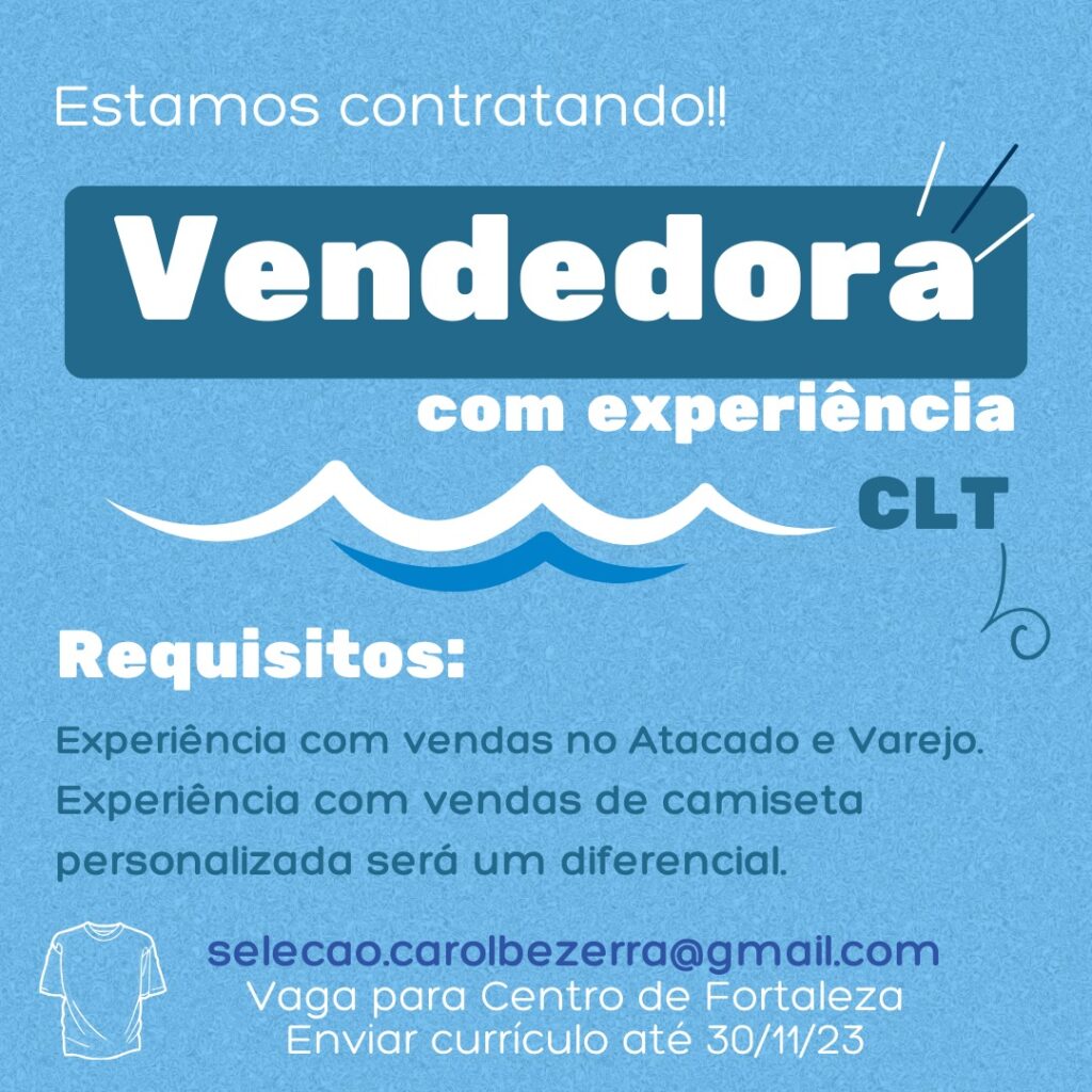 IMG-20231120-WA0073-1024x1024 Vaga para Vendedora até 30/11/23