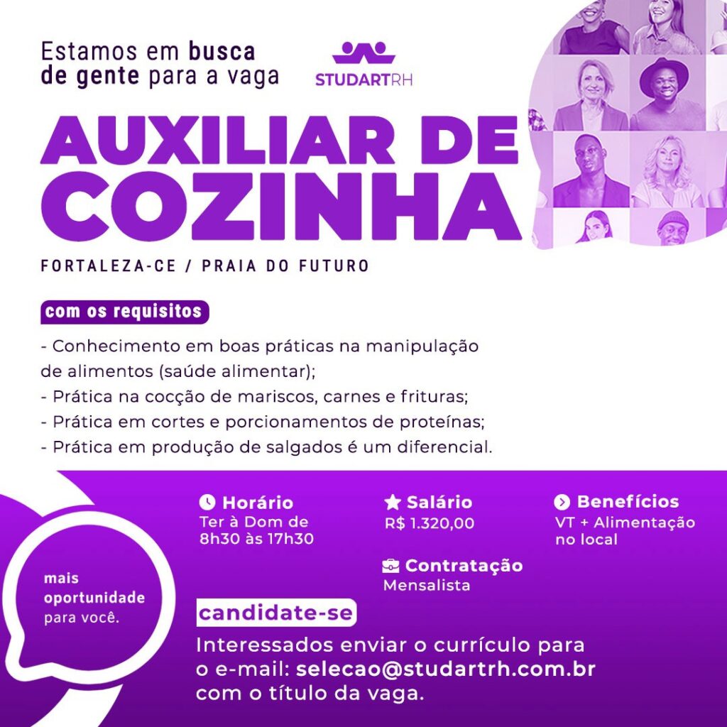 img-20231212-wa01667312784605963347722-1024x1024 Studart RH Recruta Auxiliar de Cozinha- Praia do Futuro
