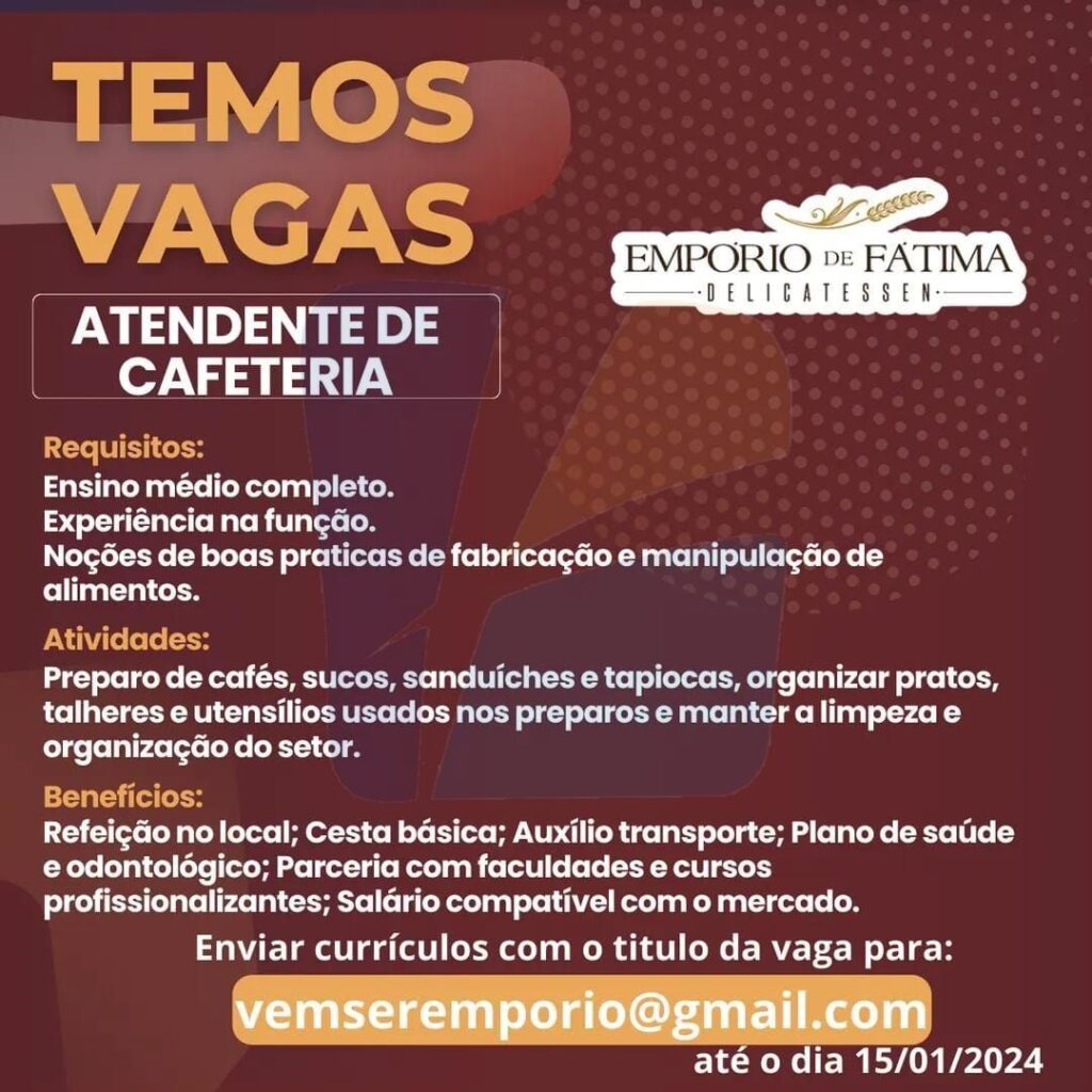 4970227706910321964_1217575661877869080160-1024x1024 Empório de Fátima Recruta Atendente para Cafeteria até 15/01/24