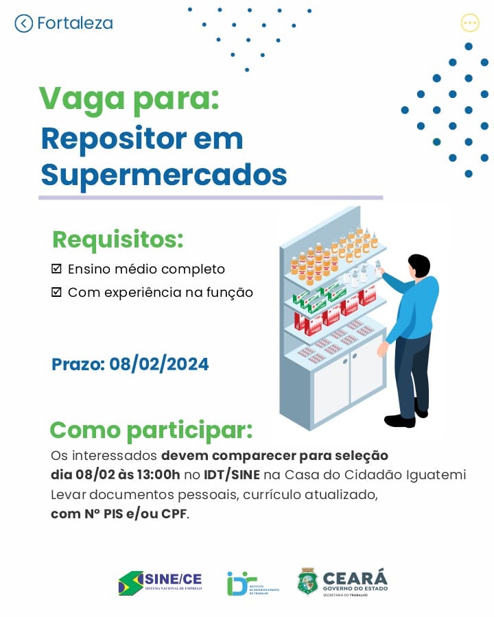 IMG-20240207-WA0210 SINE IDT Seleciona Repositor de Mercearia Fortaleza repositor Supermercado  