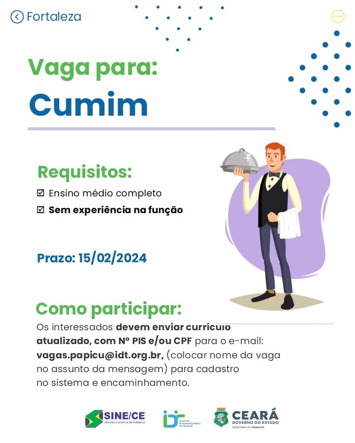 IMG-20240208-WA0004 SINE IDT Seleciona Cumim até 15/02/24 (Fortaleza) Cumim  