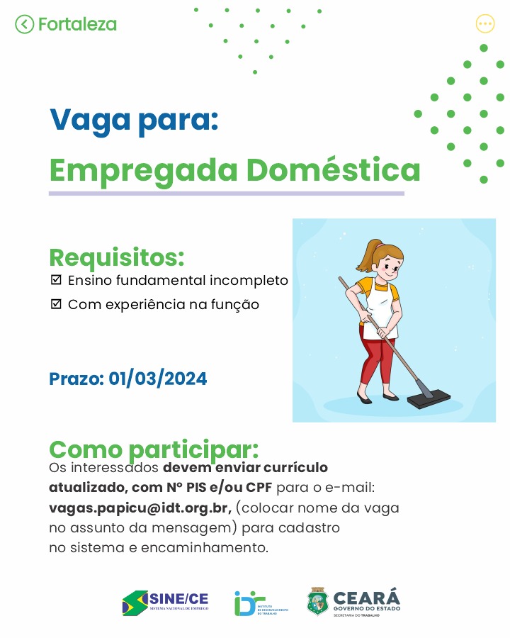 IMG-20240226-WA0052 SINE IDT Seleciona Empregada Doméstica (Fortaleza) até 01/03/24