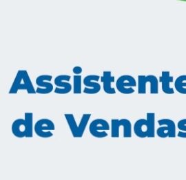 Vaga para Auxiliar de Vendas até 15/03/24 (Fortaleza)