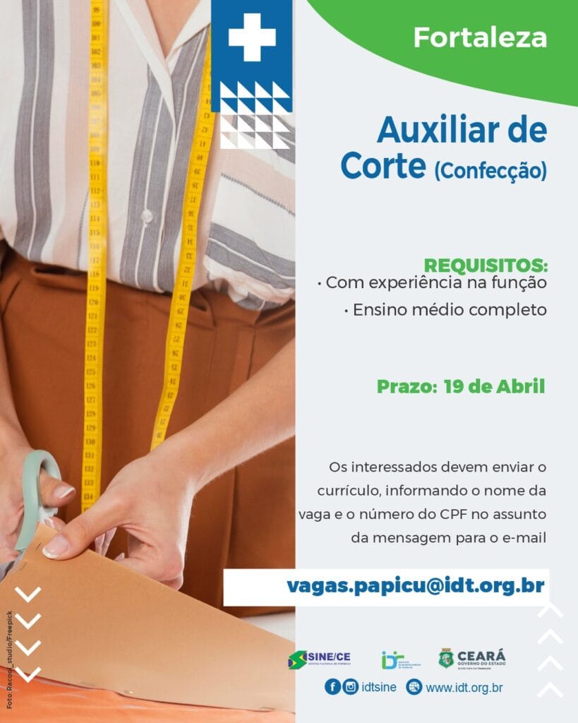 IMG-20240411-WA0044-819x1024 Sine Papipu Recruta Auxiliar de Corte (Confecção)Auxiliar de Corte (Confecção) até 19/04/24 Auxiliar de Corte  