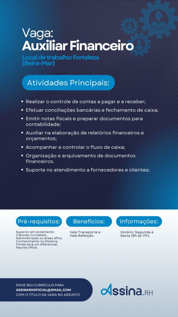 img-20240909-wa00901965139267209428870-576x1024 Assina RH Seleciona Auxiliar Financeiro - Fortaleza