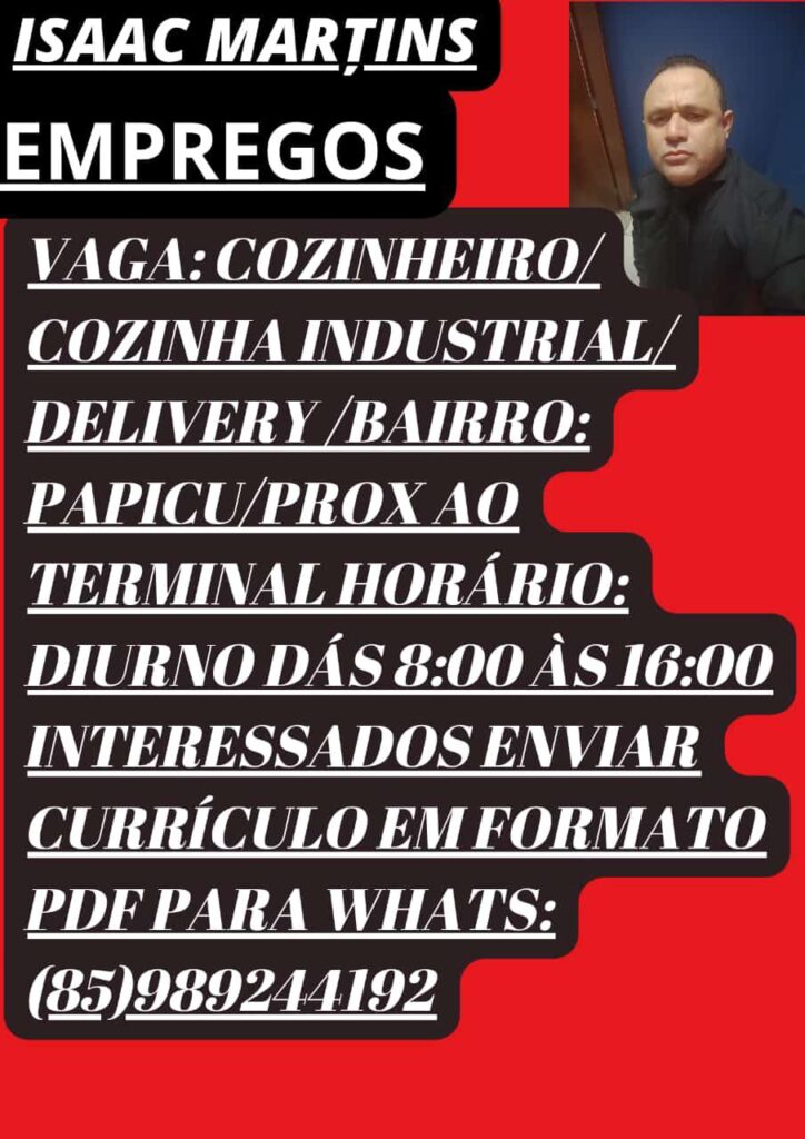 img-20241022-wa00033950172538787450877-724x1024 Isaac Martins Emprego Seleciona Cozinheiro Industrial-Fortaleza