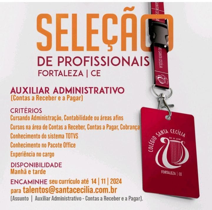 img-20241105-wa06982557004498649887754 Colégio Santa Cecília Seleciona Auxiliar Administrativo (Fortaleza) Uncategorized  