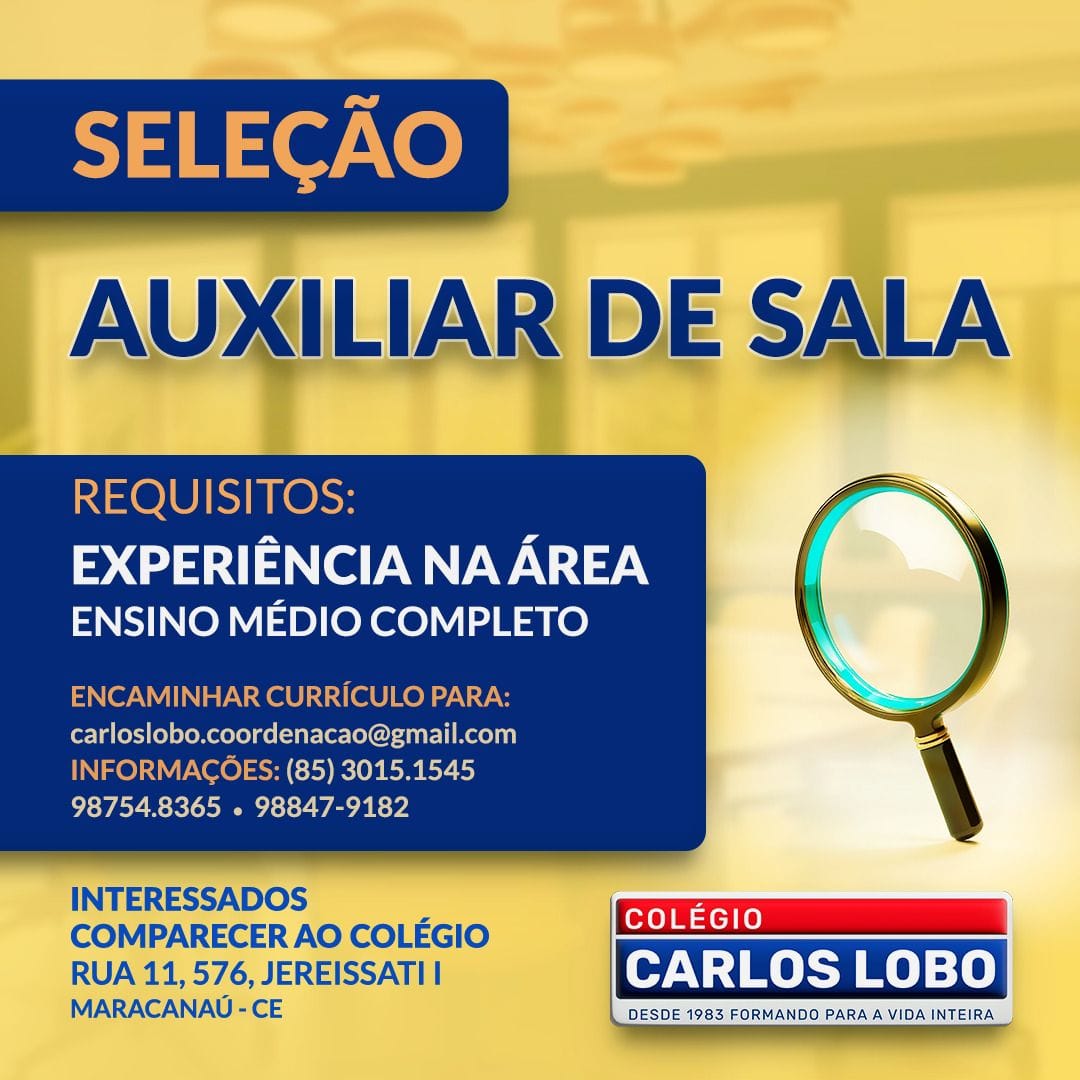 IMG-20241224-WA0118 Colégio Carlos Lobo Seleciona Auxiliar de Sala -Maracanaú Auxiliar de Sala Maracanaú  