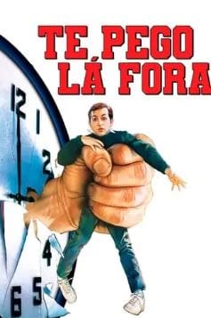 Assistir Online: Te Pego Lá Fora
