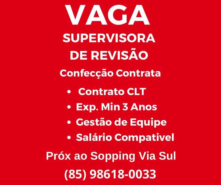 IMG-20250110-WA0587 Confecção Contrata: Supervisor de Revisão
