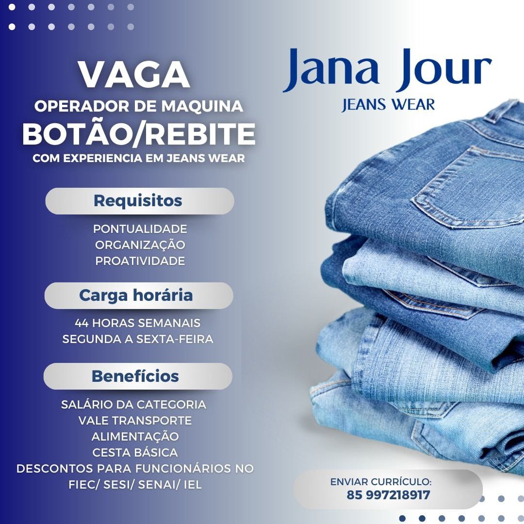 IMG_20250119_101347_606 Jana Jour Jeans Wear Abre Diversas Oportunidades em Fortaleza! Diversas Oportunidades  