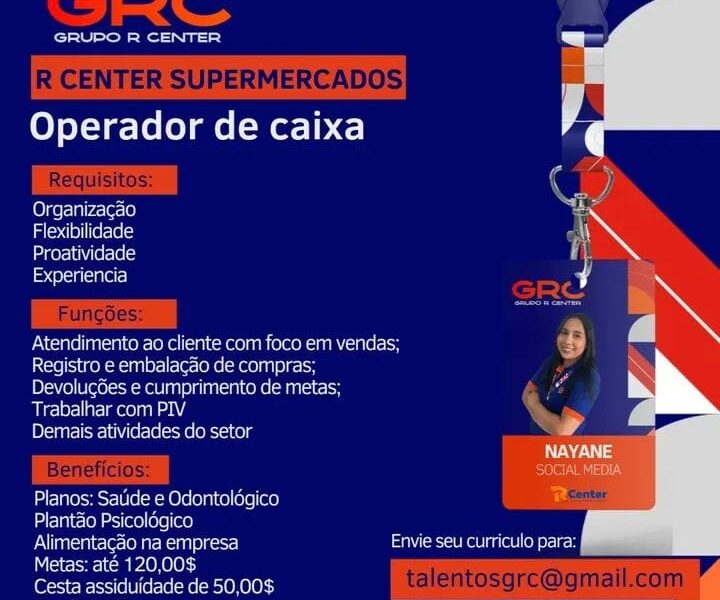 WhatsApp-Image-2025-01-30-at-11.05.04-2-720x600 GRC Grupo R Center Abre Diversas Oportunidades em Fortaleza Diversas Oportunidades Supermercado  