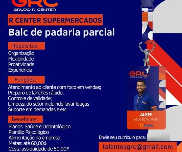 WhatsApp-Image-2025-01-30-at-11.05.04-720x600 GRC Grupo R Center Abre Diversas Oportunidades em Fortaleza Diversas Oportunidades Supermercado  