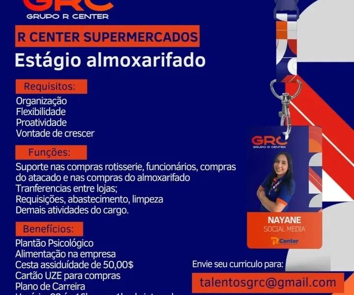 WhatsApp-Image-2025-01-30-at-11.05.05-1-720x600 GRC Grupo R Center Abre Diversas Oportunidades em Fortaleza Diversas Oportunidades Supermercado  