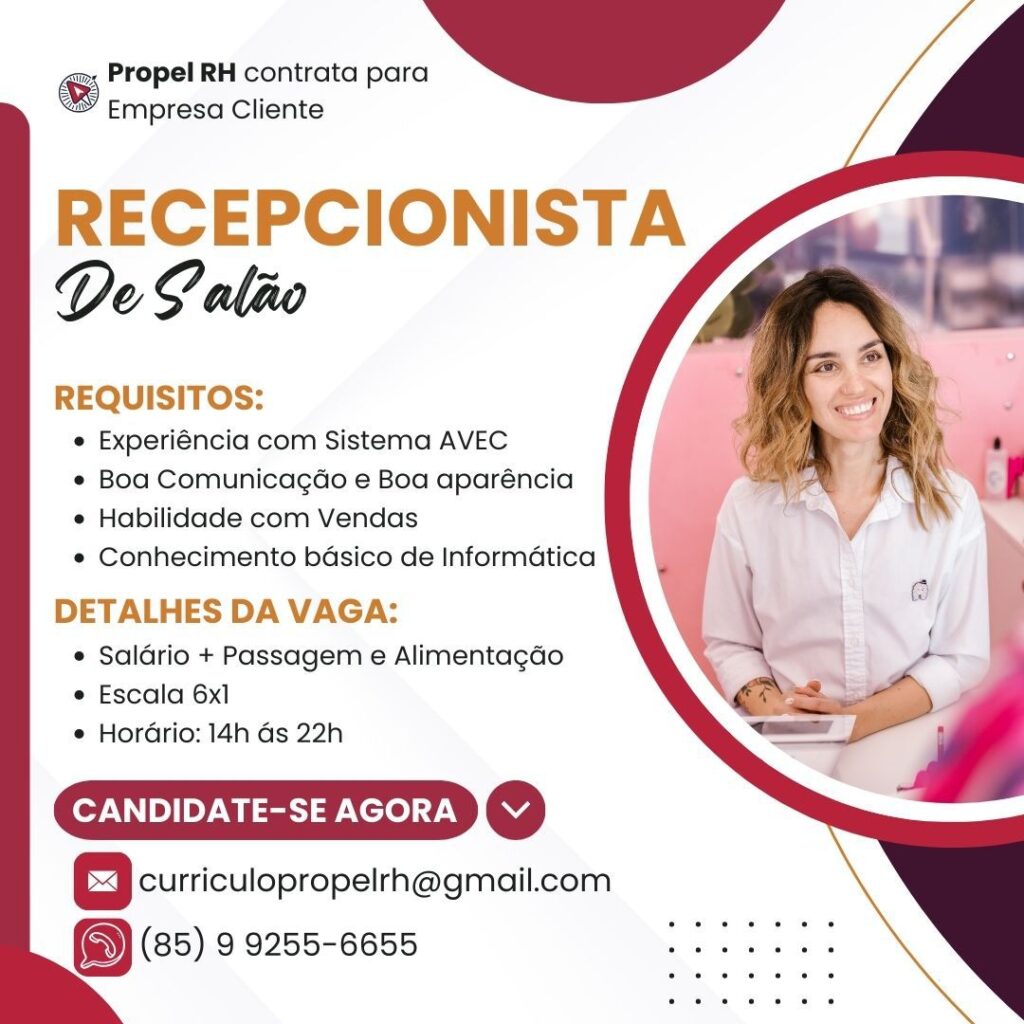 img-20250219-wa01223191909709600020382-1024x1024 Vaga para Recepcionista de Salão