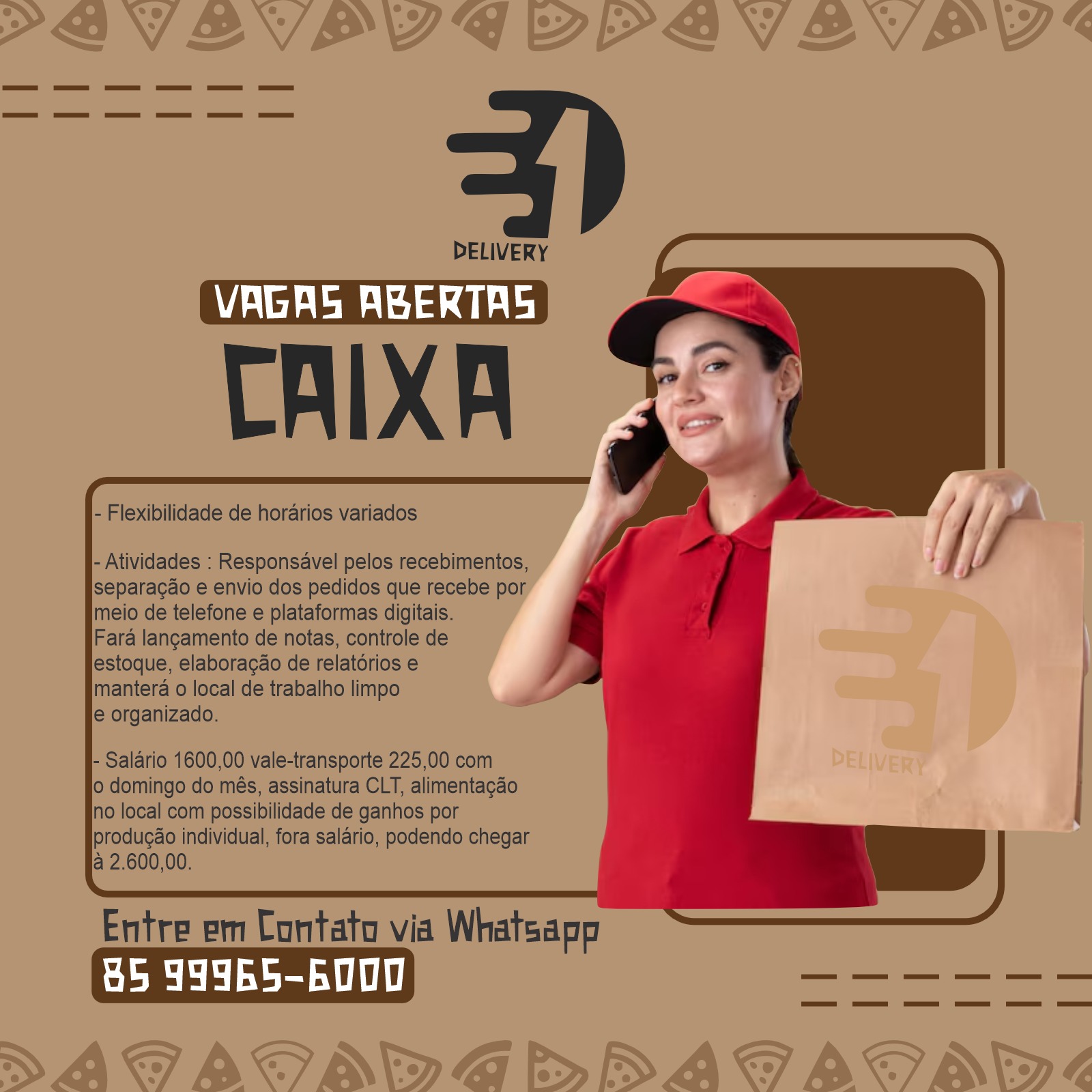 IMG-20250210-WA0037 Delivery Contrata Pizzaiolo, Caixa e Auxiliar de Cozinha em Fortaleza Auxiliar de Cozinha Ensino Médio Fortaleza Operador de Caixa Pizzaiolo