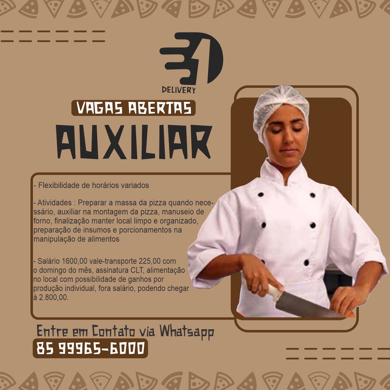 IMG-20250210-WA0038 Delivery Contrata Pizzaiolo, Caixa e Auxiliar de Cozinha em Fortaleza Auxiliar de Cozinha Ensino Médio Fortaleza Operador de Caixa Pizzaiolo
