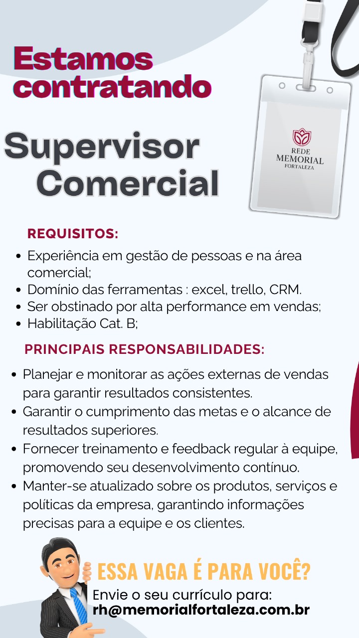 IMG-20250210-WA0149 Vaga para Supervisor Comercial Fortaleza Nível Superior Supervisor Supervisor Comercial  