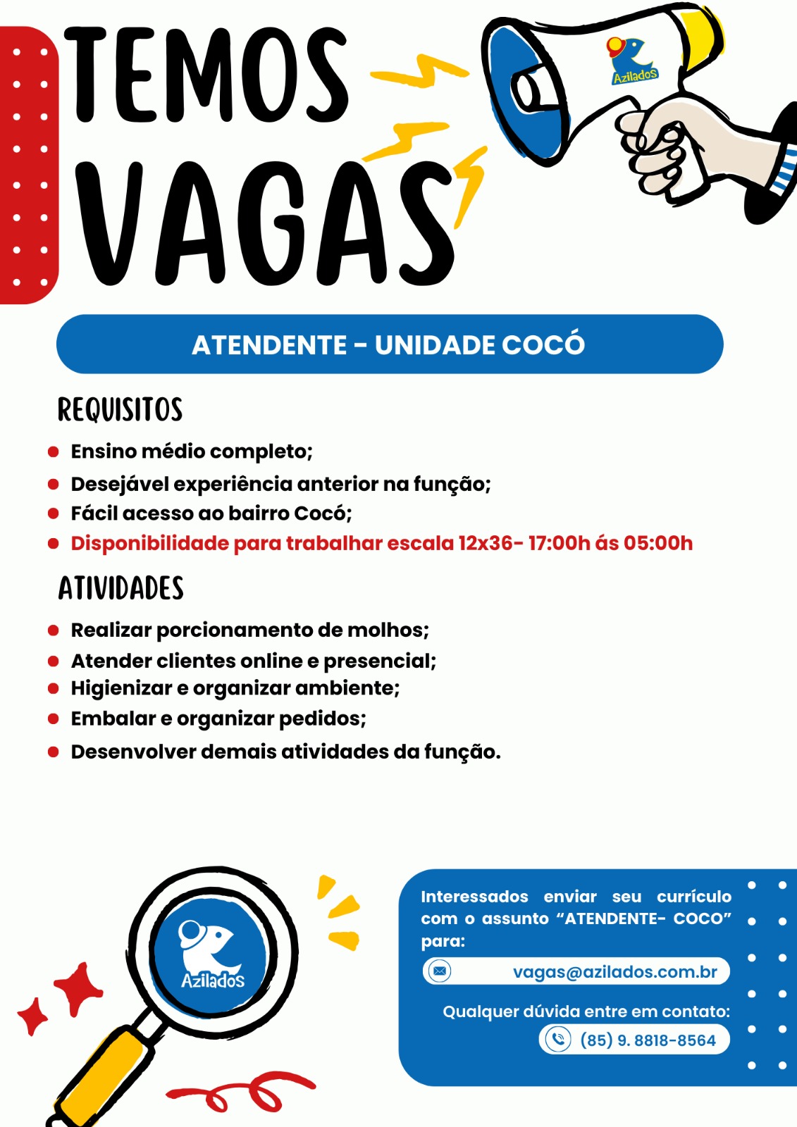 IMG-20250210-WA0192 Azilados Abre Diverdas oportunidades em Fortaleza-CE Diversas Oportunidades Ensino Médio Fortaleza  