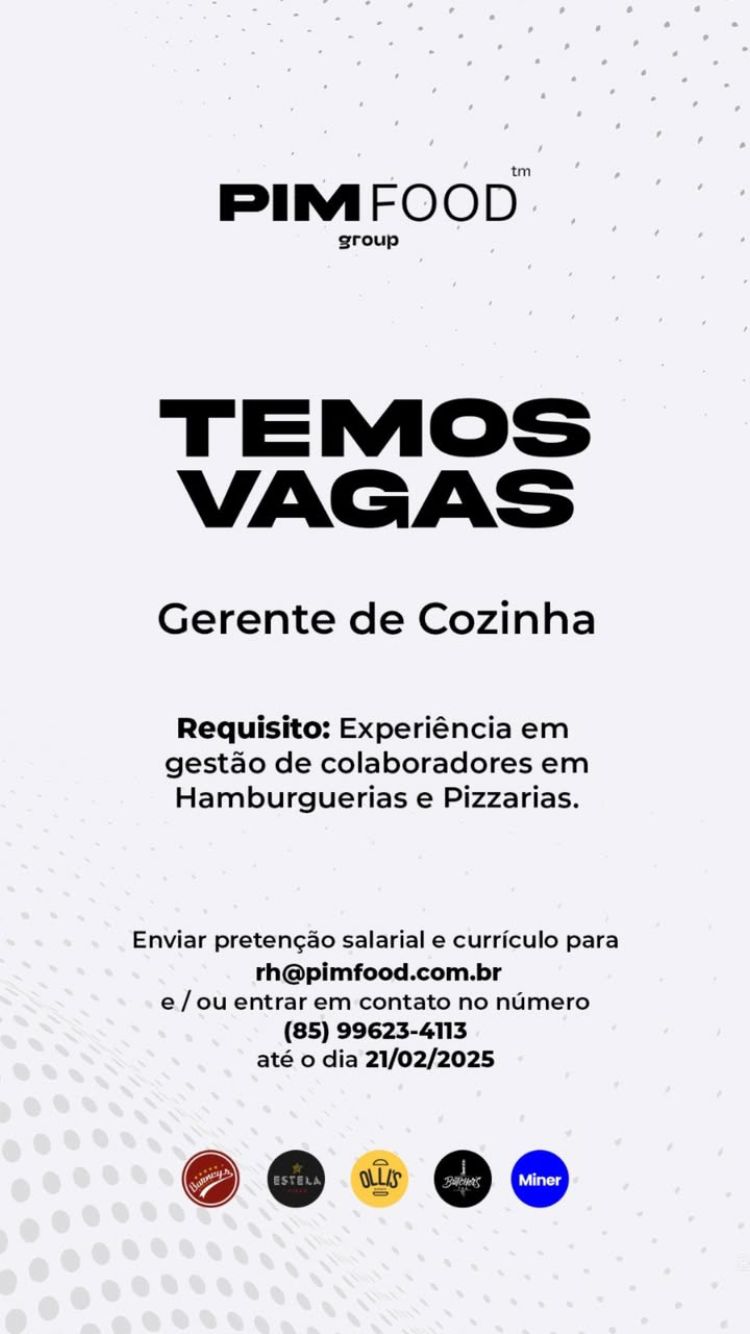 IMG-20250210-WA0210 Vaga para Gerente de Cozinha Fortaleza Gerente de Restaurante Nível Superior