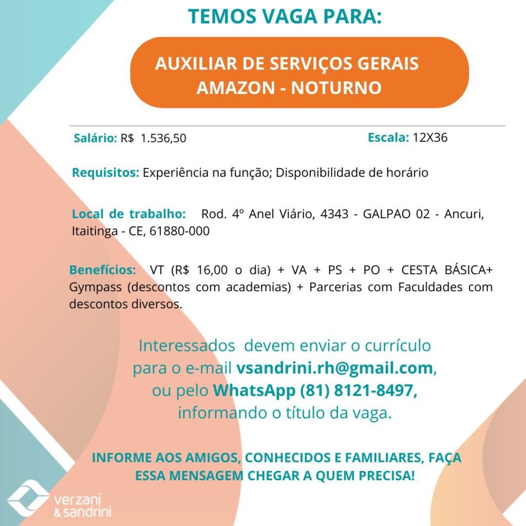 img-20250313-wa04782318579557292121689-1024x1024 Amazon Contrata Auxiliar de Serviços Gerais Noturno