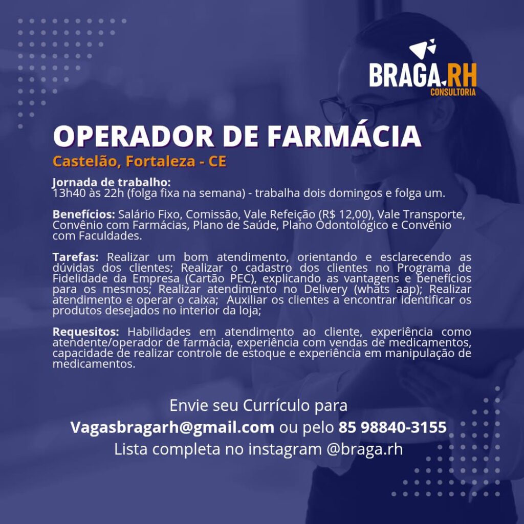 img-20250327-wa06106068927293131840635-1024x1024 Braga RH Seleciona Operador de Farmácia