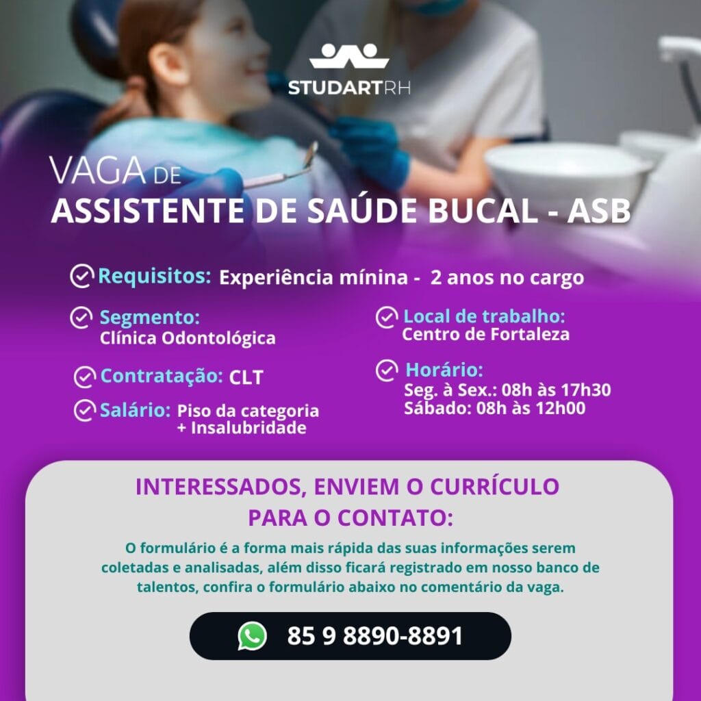 img-20250422-wa00837891353181931232874-1024x1024 Studart RH seleciona Assistente de Saúde Bucal -Fortaleza Uncategorized  