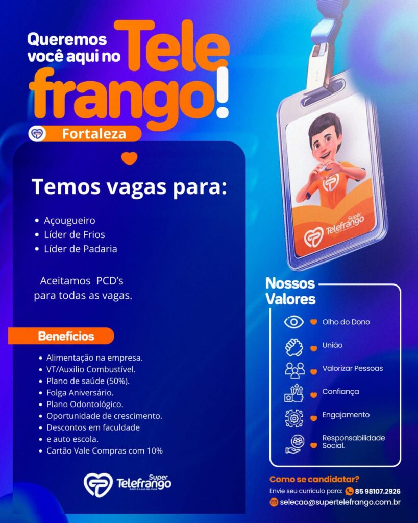 img-20250506-wa04896444228790071096600-819x1024 Tele Frango Abre Diversas Oportunidades em Fortaleza-CE