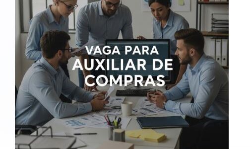 Vaga para Auxiliar de Compras – Caucaia Vaga para Auxiliar de Compras – Caucaia