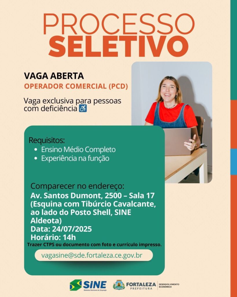img-20250720-wa01373844348691370566628-819x1024 Seleção para Operador Comercial PCD 24/07/25 as 14hs