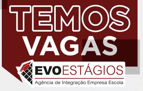 VAGA PARA: ESTÁGIO NA ÁREA DE RECURSOS HUMANOS VAGA PARA: ESTÁGIO NA ÁREA DE RECURSOS HUMANOS