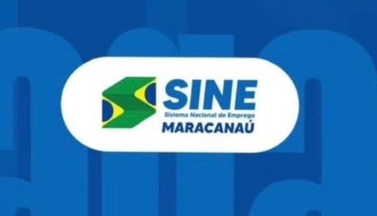 800 Vagas Sine Maracanaú 30/12/2025 as 09hs