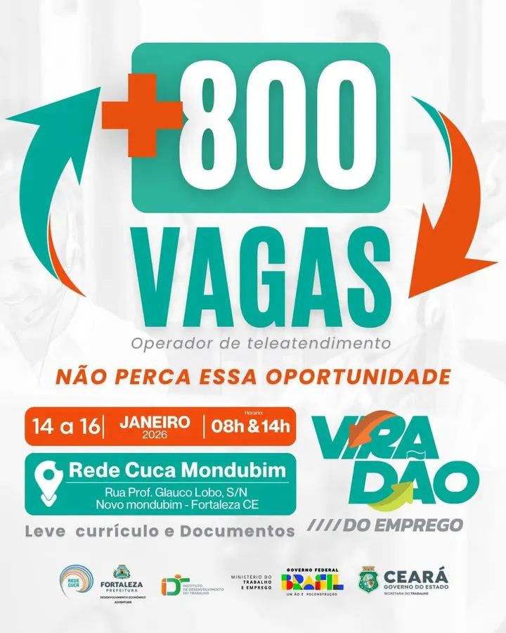 fb_img_17680615229892852786502667128532 800 Vagas de Emprego dias 14 a 16/01/2026 das 08hs as 16hs - Fortaleza/CE Multirão de Vagas