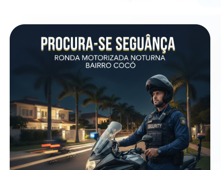 Vaga para Segurança Noturno: Ronda Motorizada no Bairro Cocó