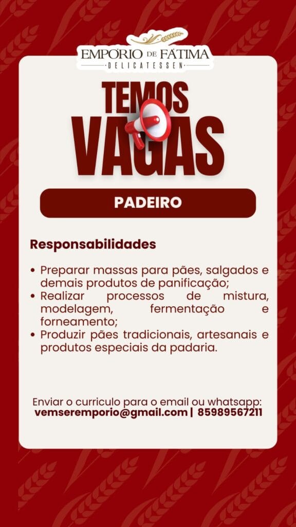 img-20260623-wa02121485440792900788326-576x1024 Empório de Fátima Seleciona Padeiro Uncategorized  
