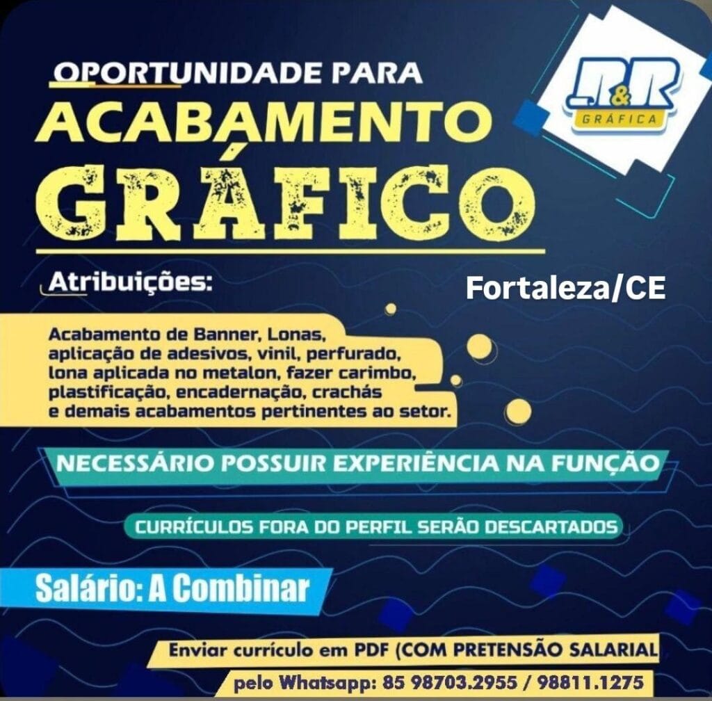 img-20260623-wa02892585549950724772096-1024x1008 Vaga para Acabador Gráfico em Fortaleza CE Uncategorized