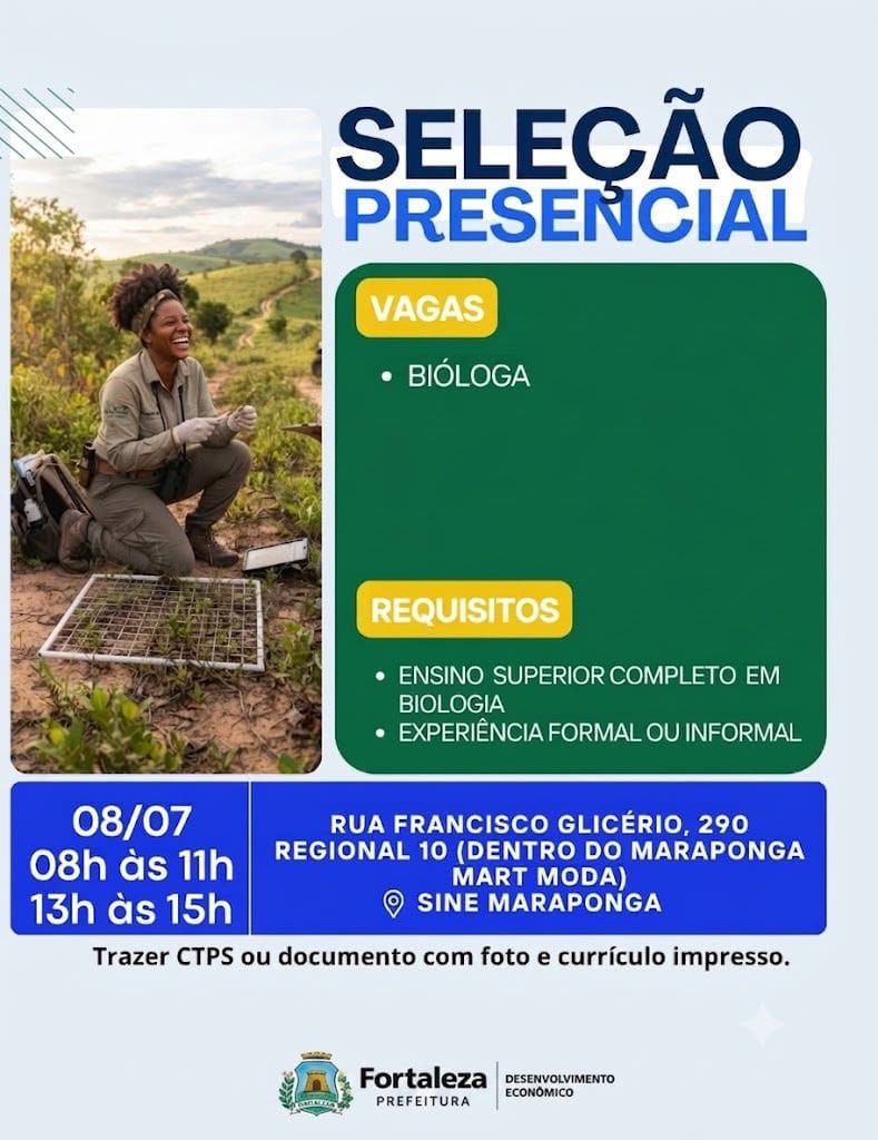 img-20260707-wa02118538820696769129574 OPORTUNIDADES DE TRABALHO!<br>A Prefeitura de Fortaleza, através do SINE Maraponga, convoca interessados para uma seleção presencial com diversas vagas disponíveis em diferentes áreas. 08/07/2026, as 08hs Uncategorized