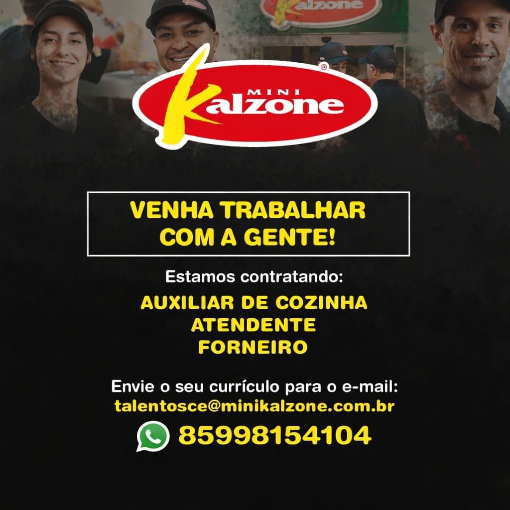 img-20260923-wa04588620814547799224989 Mini Kalzone Abre Diversas Oportunidades em Fortaleza/CE Uncategorized  