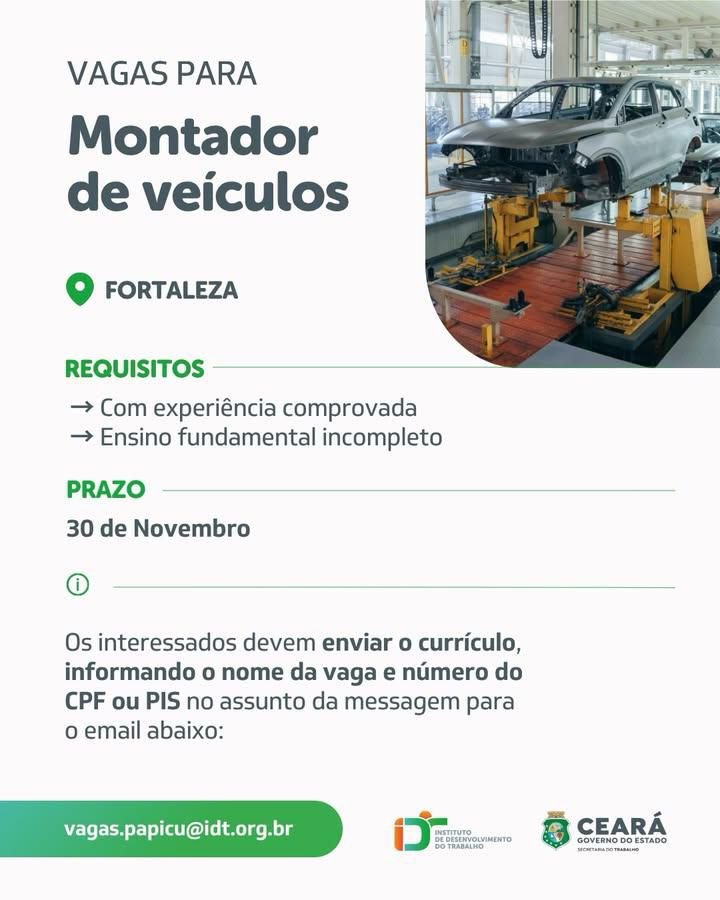 img_20261022_135538_8272246511637183005650 Vaga para Montador de Veículos Fortaleza CE até 30/11/26 Montador  